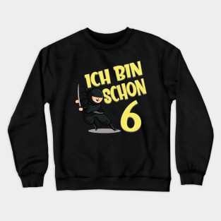 Ninja 6. Kinder Geburtstag 6 Jahre Crewneck Sweatshirt